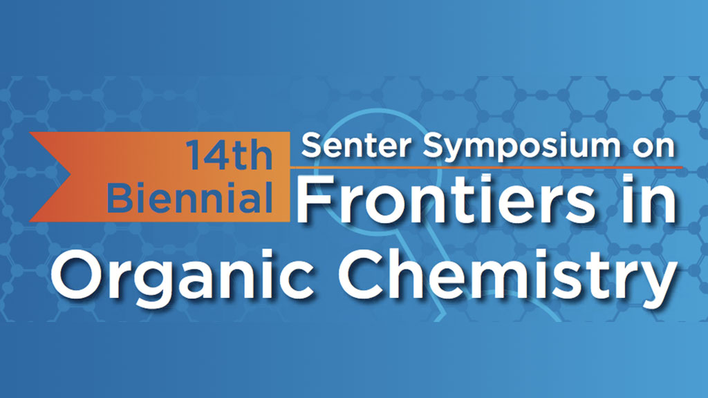 14th Biennial Senter Symposium on Frontiers in Organic Chemistry