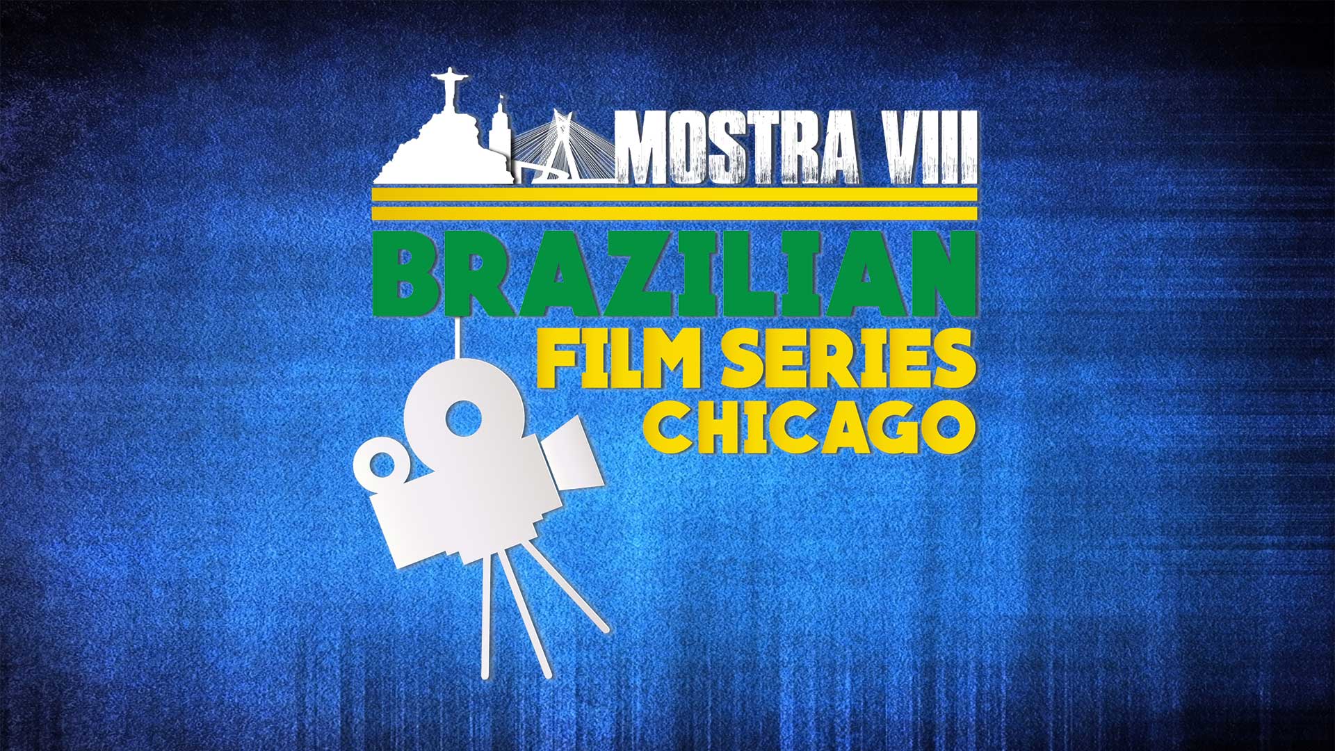 Mostra VIII Brazilian Film Series Chicago with video camera icon and blue background