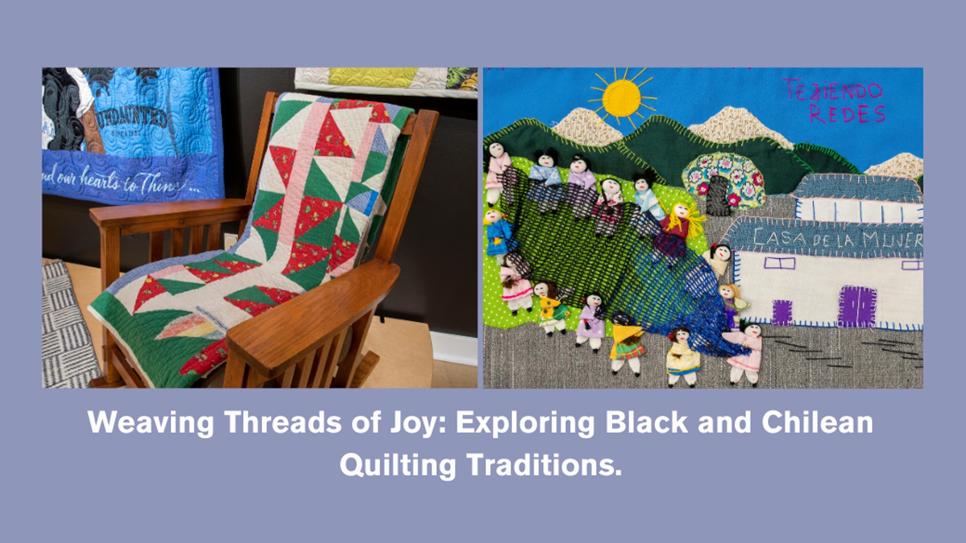 Title of event with images of woven quilts