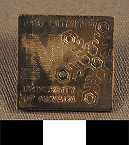 Thumbnail of Commemorative Olympic Pin: "1960 Olympic, University of Nevada" (1977.01.1098)