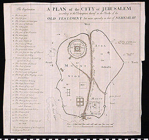 Thumbnail of Map: A PLAN of the CITY of JERUSALEM according to the Description thereof in the Books of the OLD TESTAMENT but more expecially in that of NEHEMIAH ()