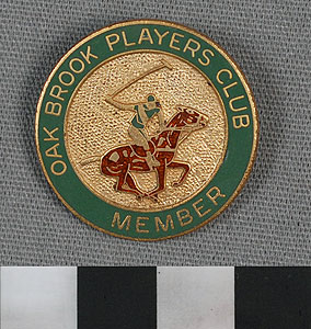 Thumbnail of Membership Pin: Oak Brook Players Club (1977.01.0668B)