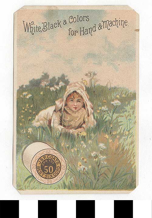 Thumbnail of Business Advertisement Card: "J. & P. Coats Best Six Cord" (1972.21.0064)