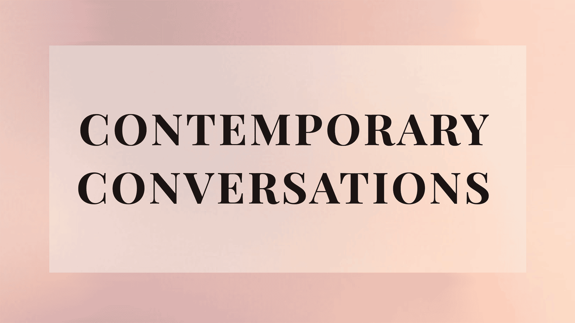 contemporary conversations title card