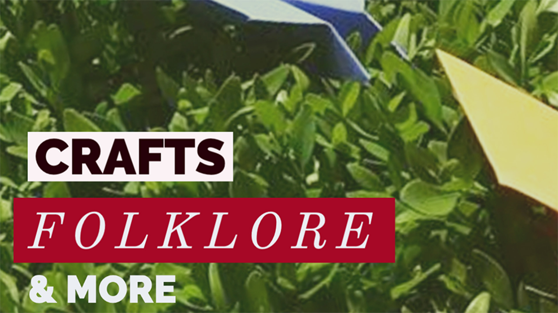 Crafts Folklore and More logo on greenery backdrop