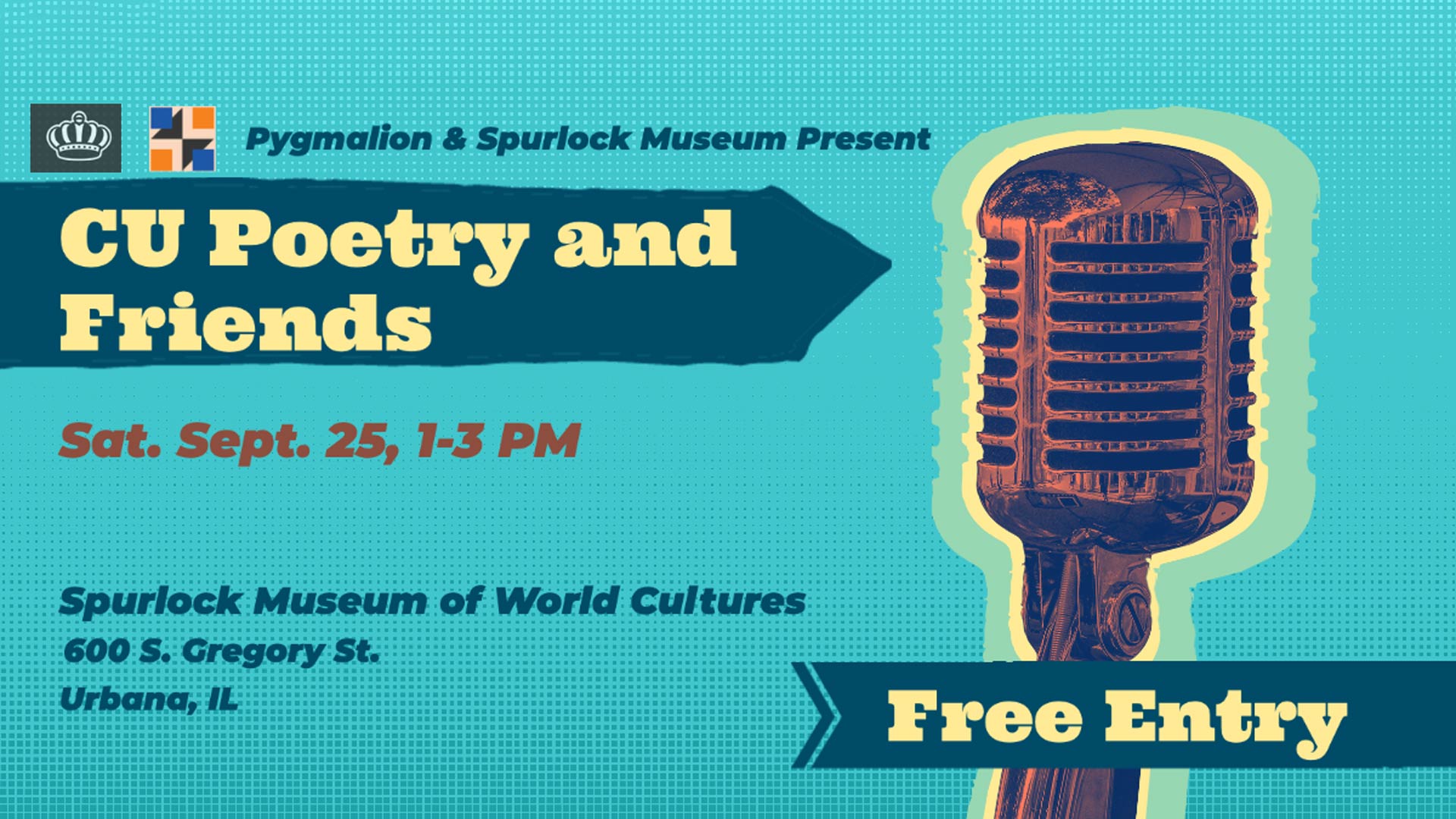 flyer that says CU Poetry and Friends Sat. Sept. 25, 1-3 PM with Spurlock Museum's address and an image of a mic
