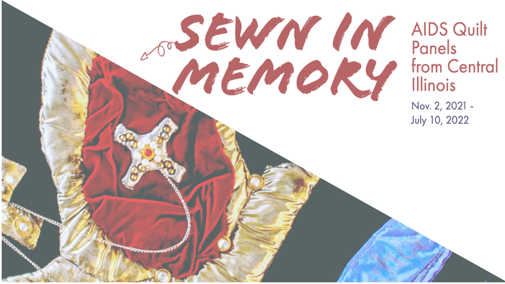 hero image for Sewn in Memory exhibit with crown quilt detail