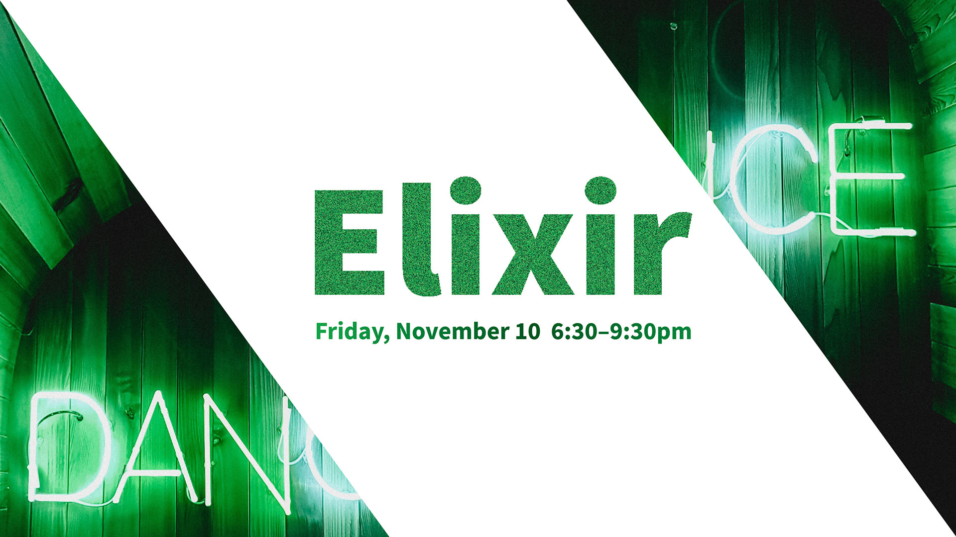 Elixir text with event date on a split graphic background of a neon sign that says Dance