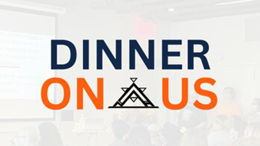 Dinner on Us in orange and dark blue text, with a traditional Native American graphic 