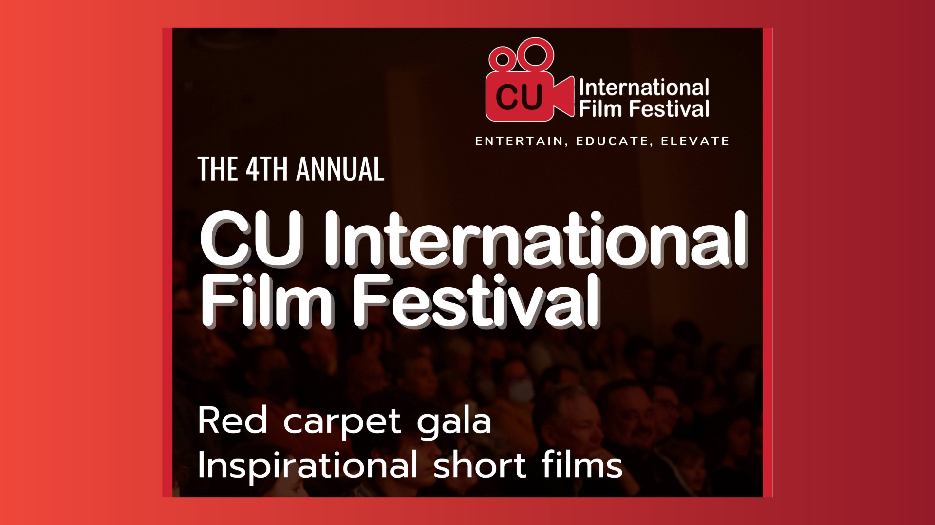 4th annual CU International Film Festival flyer noting inspirational short films