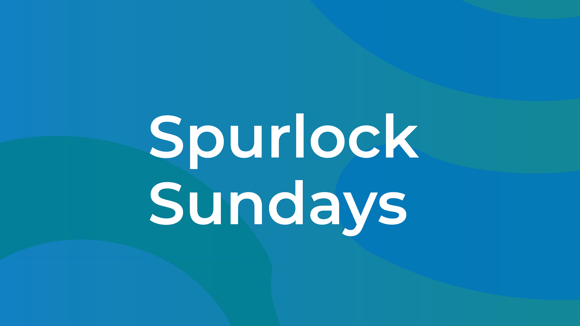 Spurlock Sundays in white text on a blue-green background