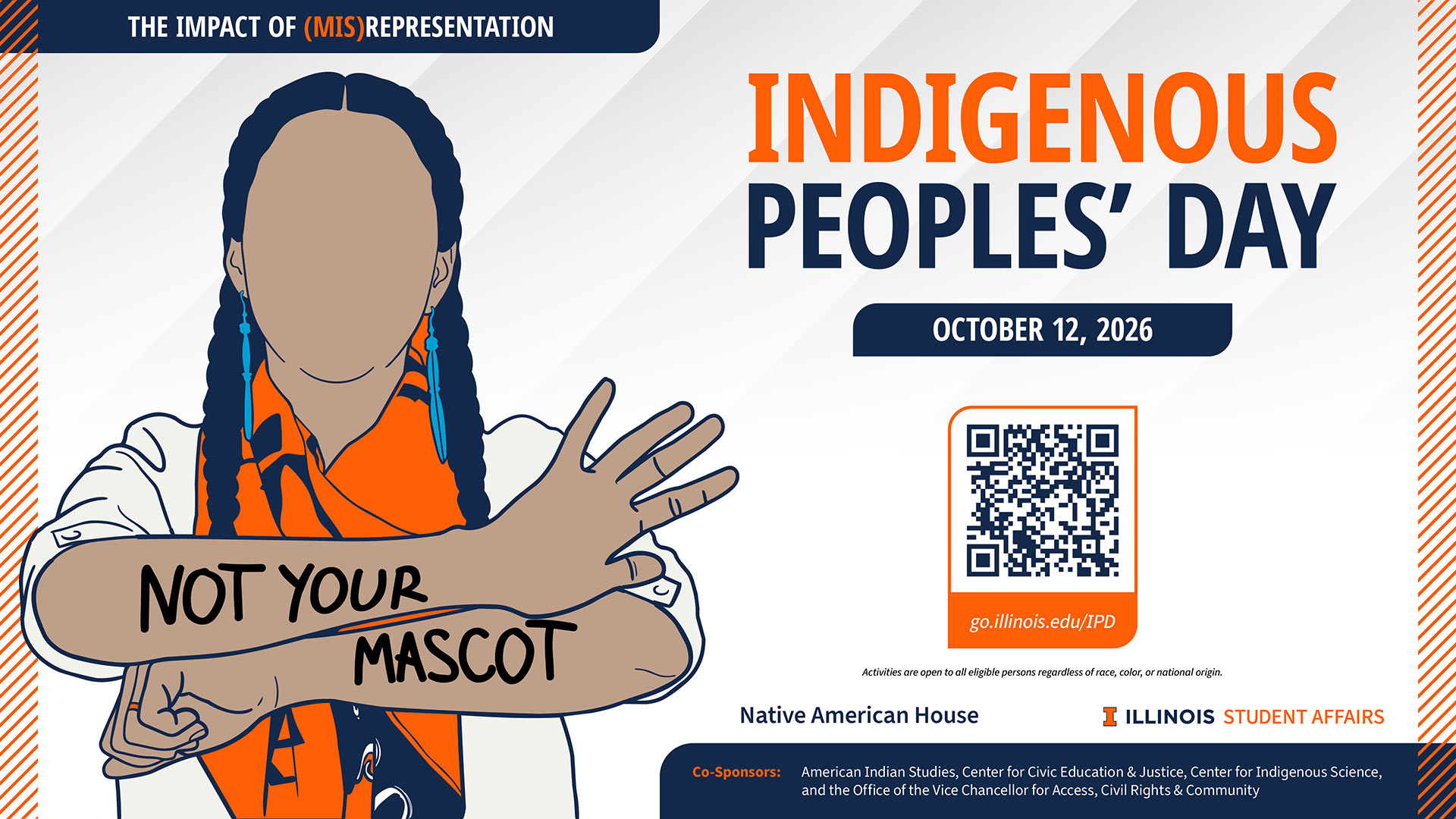 A graphic promoting Indigenous Peoples’ Day with an illustrated Indigenous person and the message “NOT YOUR MASCOT, on their arms.