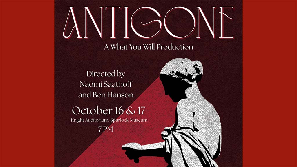 Flyer for antigone with an abstract silhouette of a Greek statue of a woman and event details duplicated in the description below