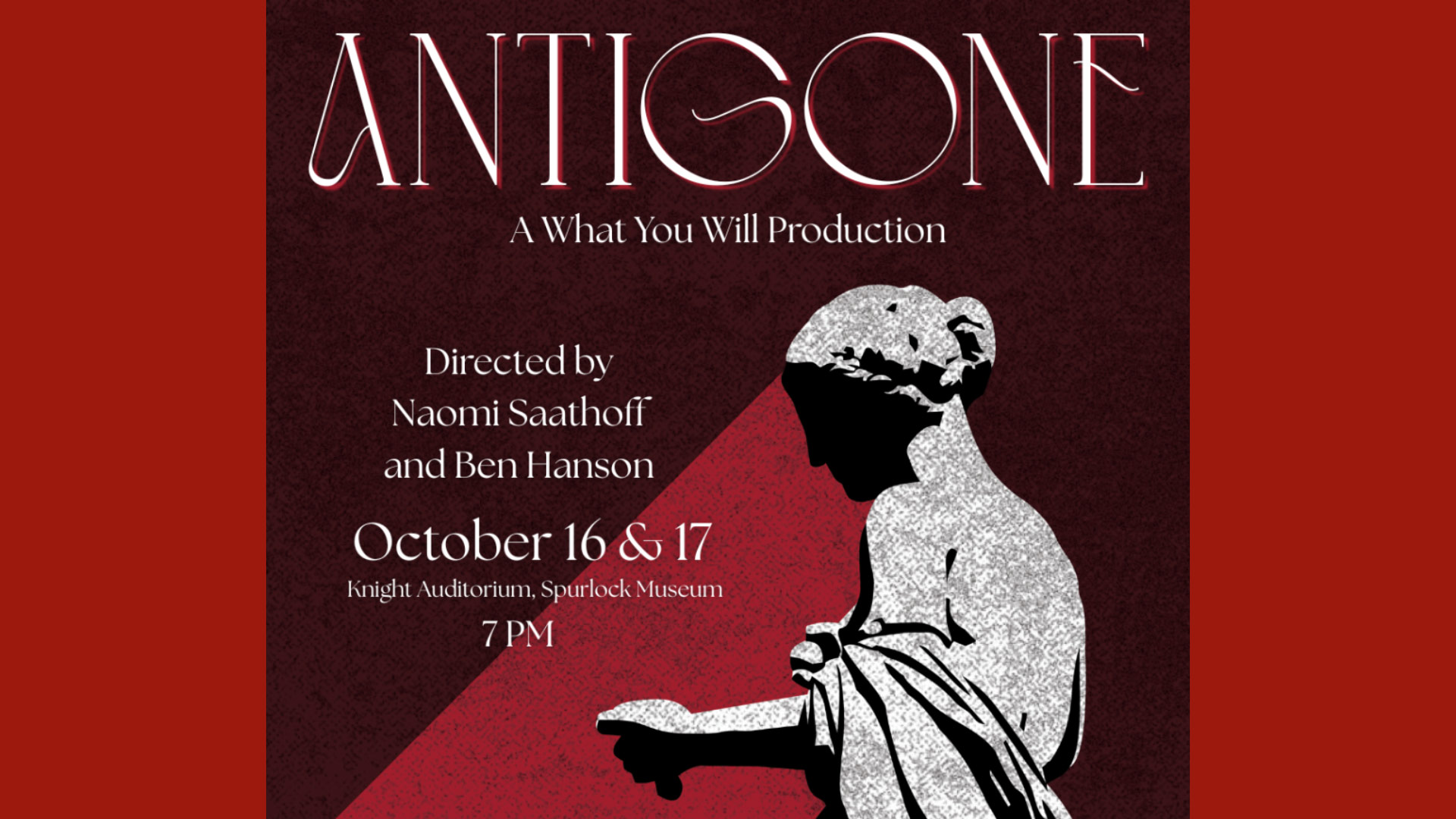 Flyer for antigone with an abstract silhouette of a Greek statue of a woman and event details duplicated in the description below
