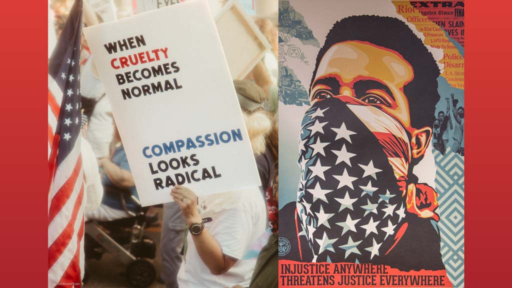 collage of a person holding a sign "when cruelty becomes normal compassion looks radical" and a person with an american flag face covering